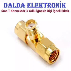 Sma T Konnektör 3 Yollu İğnesiz Dişi İğneli Erkek