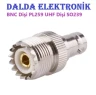 Uhf Dişi Bnc Dişi Konnektör