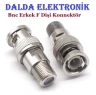 Bnc Erkek F Dişi Konnektör