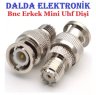 Bnc Erkek Mini Uhf Dişi Konnektör