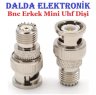 Bnc Erkek Mini Uhf Dişi Konnektör