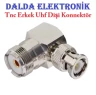 Bnc Erkek Uhf Dişi 90 Derece Konnektör