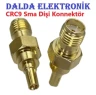 Crc9 Erkek Sma Dişi Konnektör
