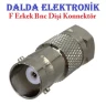 Bnc Dişi F Erkek Konnektör