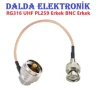 RG316 UHF PL259 Erkek BNC Erkek konnektör