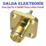 Sma İğneli Dişi 4 Delikli Flanş Lehim Paneli